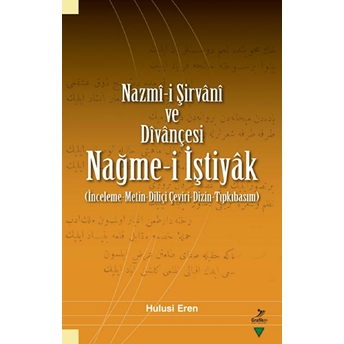 Nazmi-I Şirvani Ve Divançesi - Hulusi Eren