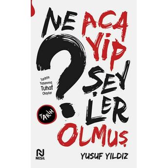 Ne Acayip Şeyler Olmuş Yusuf Yıldız