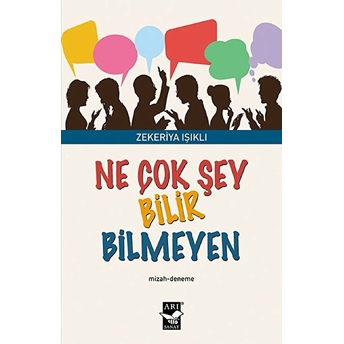 Ne Çok Şey Bilir Bilmeyen Zekeriya Işıklı