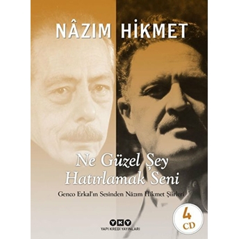 Ne Güzel Şey Hatırlamak Seni (Ciltli) Nazım Hikmet Ran