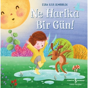 Ne Harika Bir Gün! Esra Ilter Demirbilek