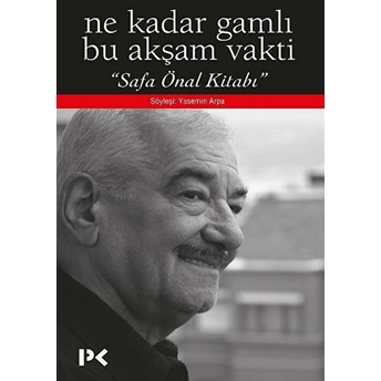 Ne Kadar Gamlı Bu Akşam Vakti Yasemin Arpa