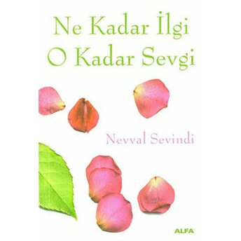 Ne Kadar Ilgi O Kadar Sevgi-Neval Sevindi