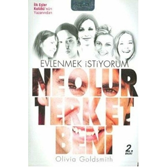 Ne Olur Terk Et Beni Evlenmek Istiyorum Olivia Goldsmith