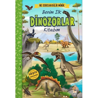 Ne Sorsan Bilir Minik - Benim Ilk Dinozorlar Kitabım Ceren Çukadar