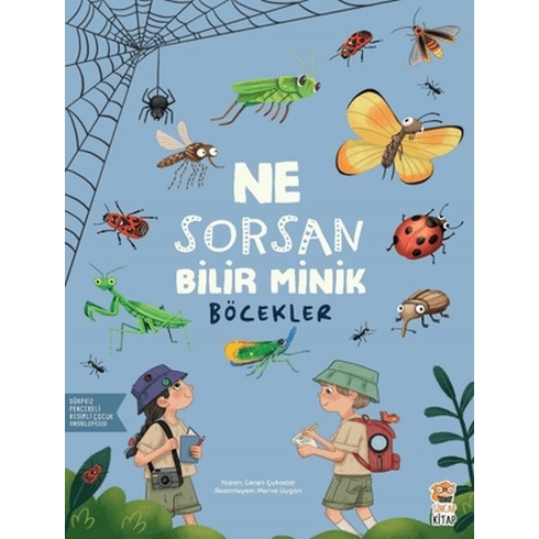 Ne Sorsan Bilir Minik - Böcekler Ceren Çukadar