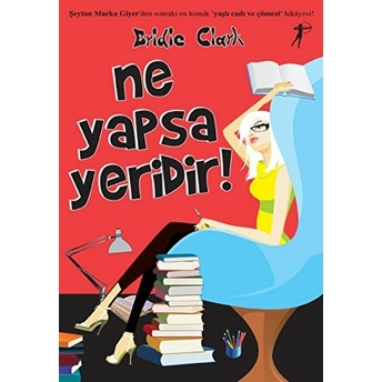 Ne Yapsa Yeridir!-Bridie Clark