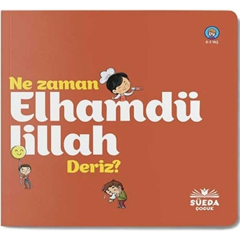 Ne Zaman Elhamdülillah Deriz - Kolektif