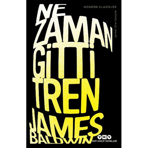 Ne Zaman Gitti Tren James Baldvin