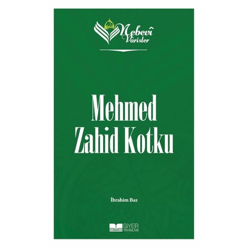 Nebevi Varisler 95 Mehmed Zahid Kotku Ibrahim Baz