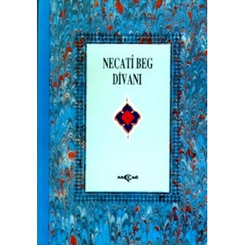 Necati Beg Divanı (1. Hamur) Necati Bey