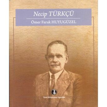 Necip Türkçü Ömer Faruk Huyugüzel