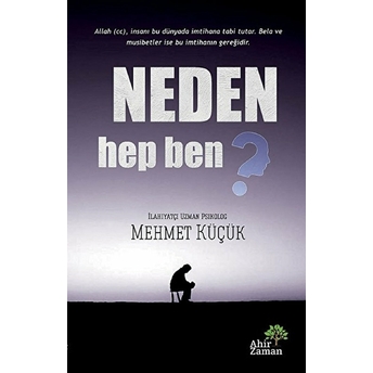 Neden Hep Ben? Mehmet Küçük