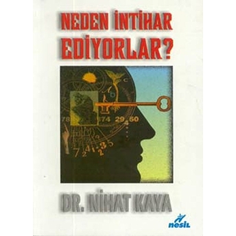 Neden Intihar Ediyorlar? Nihat Kaya