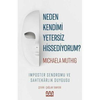 Neden Kendimi Yetersiz Hissediyorum? Michaela Muthig