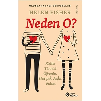 Neden O? Helen Fisher