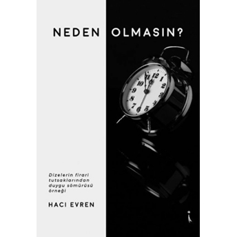 Neden Olmasın? - Hacı Evren