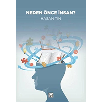 Neden Önce Insan? - Hasan Tin