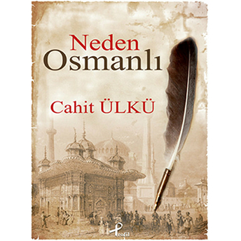 Neden Osmanlı Cahit Ülkü