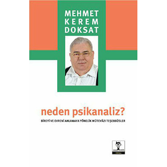 Neden Psikanaliz? Mehmet Kerem Doksat