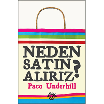 Neden Satın Alırız? Paco Underhill