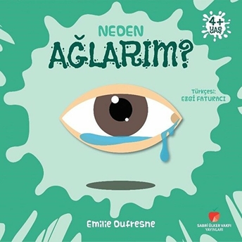 Neden Serisi: Neden Ağlarım - Emilie Dufresne