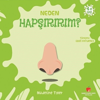 Neden Serisi - Neden Hapşırırım? - Madeline Tyler