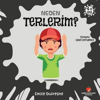 Neden Terlerim Emilie Dufresne