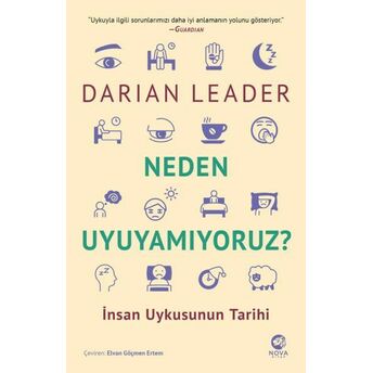 Neden Uyuyamıyoruz? – Insan Uykusunun Tarihi Darian Leader