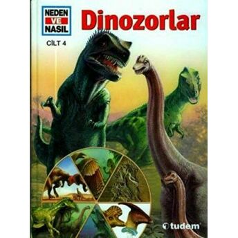 Neden Ve Nasıl Cilt 4: Dinozorlar Ciltli Von Joachim Oppermann