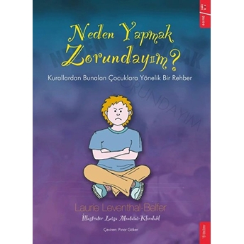 Neden Yapmak Zorundayım? Laurie Leventhal-Belfer