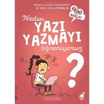 Neden Yazı Yazmayı Öğreniyoruz? Sylvie Baussier