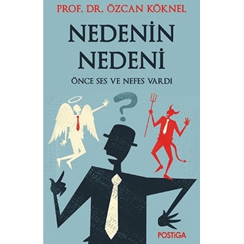 Nedenin Nedeni - Önce Ses Ve Nefes Vardı Özcan Köknel