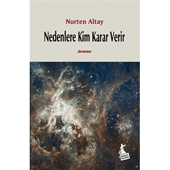 Nedenlere Kim Karar Verir Nurten Altay