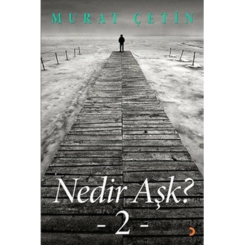 Nedir Aşk?