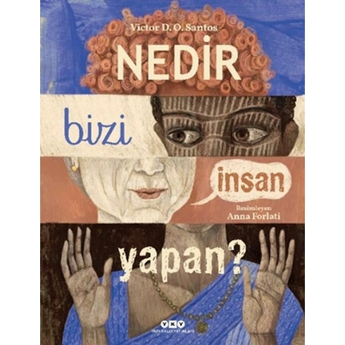 Nedir Bizi Insan Yapan? Victor D. O. Santos