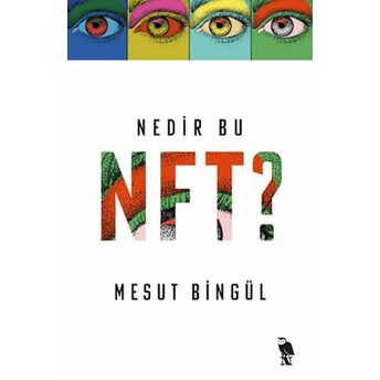 Nedir Bu Nft? Mesut Bingül