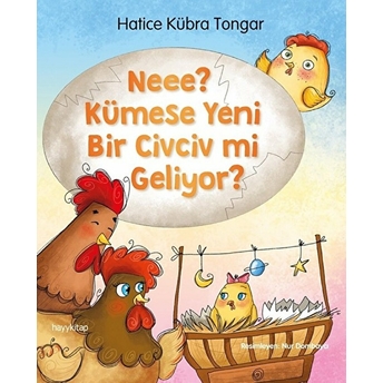 Neee? Kümese Yeni Bir Civciv Mi Geliyor? Hatice Kübra Tongar