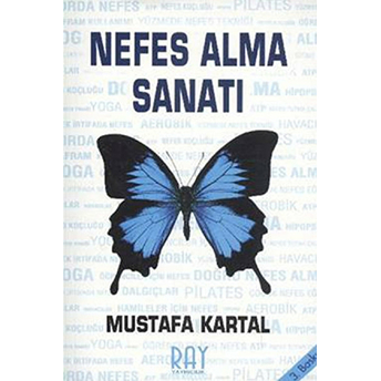 Nefes Alma Sanatı Mustafa Kartal