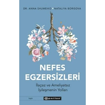 Nefes Egzersizleri Dr. Anna Shumeiko,Nataliya Borisova