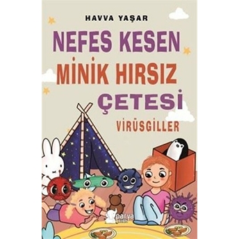 Nefes Kesen Minik Hırsız Çetesi - Virüsgiller - Kolektif