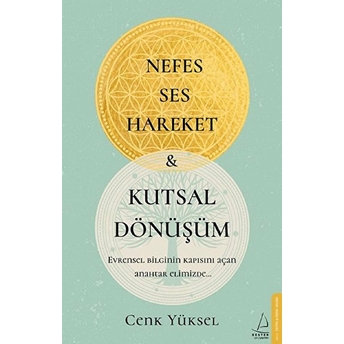 Nefes Ses Hareket Ve Kutsal Dönüşüm Cenk Yüksel