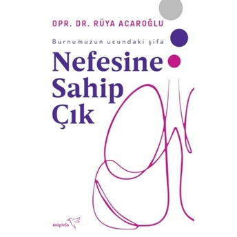 Nefesine Sahip Çık Op. Dr. Rüya Acaroğlu