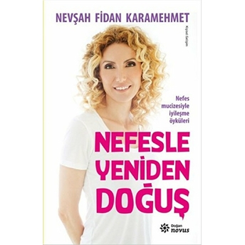 Nefesle Yeniden Doğuş Nevşah Fidan Karamehmet