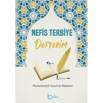 Nefis Terbiye Defterim Muhammed Yusuf El-Muhacir