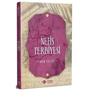 Nefis Terbiyesi - Imam Gazzali