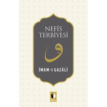 Nefis Terbiyesi Imam-I Gazali