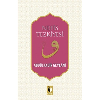 Nefis Tezkiyesi Abdulkadir Geylani