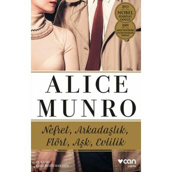 Nefret, Arkadaşlık, Flört, Aşk, Evlilik Alice Munro