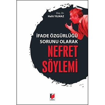 Nefret Söylemi Halit Yılmaz